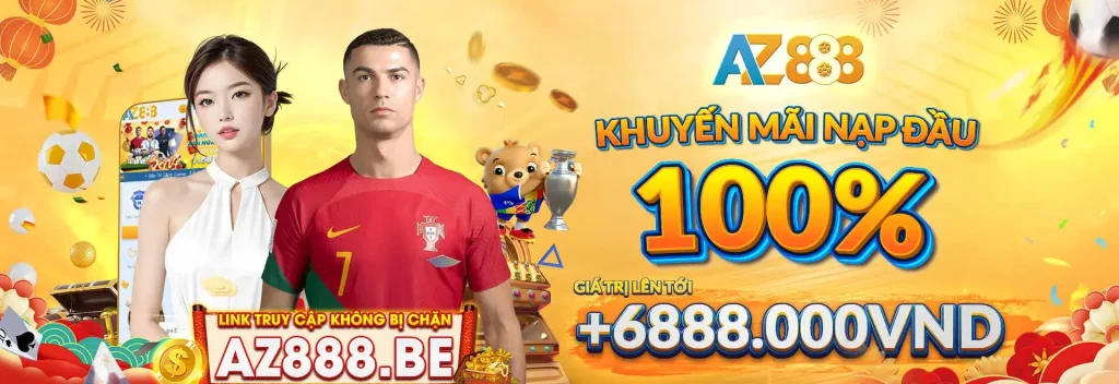 Khuyến mãi nạp đầu 100% tại AZ888joy